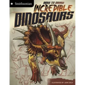 How to Draw Incredible Dinosaurs