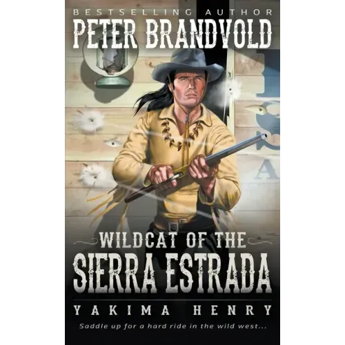 Wildcat of the Sierra Estrada: A Western Fiction Classic