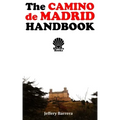 The Camino de Madrid Handbook