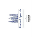 Pastoral Spanish Volume 2