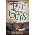 The Truth about Guys