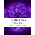 The Black Sun Unveiled: Genesis and Development of a Modern National Socialist Mythos