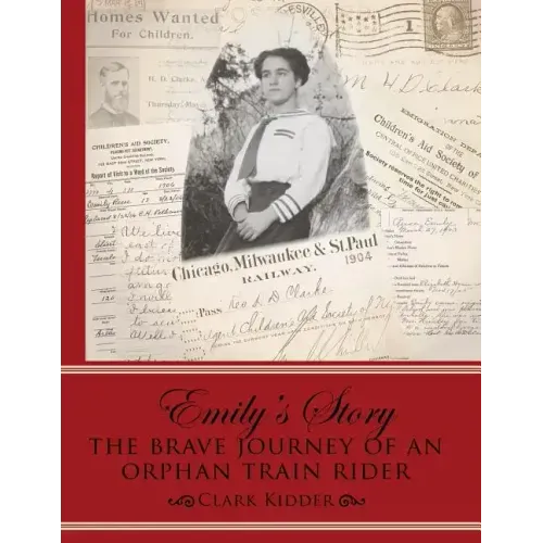 Emily's Story: The Brave Journey of an Orphan Train Rider