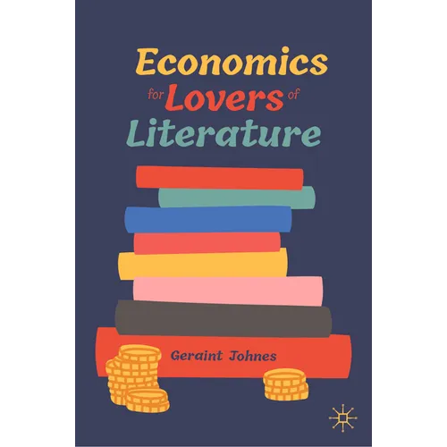 Economics for Lovers of Literature