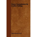 Power Transmission By Leather Belting