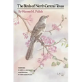 The Birds of North Central Texas