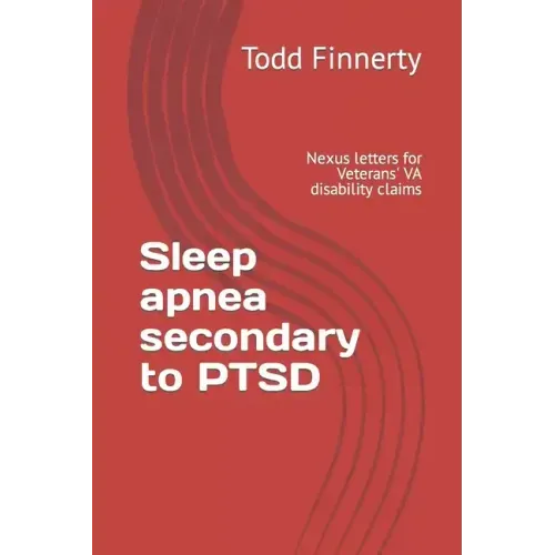 Sleep apnea secondary to PTSD: Nexus letters for Veterans' VA disability claims