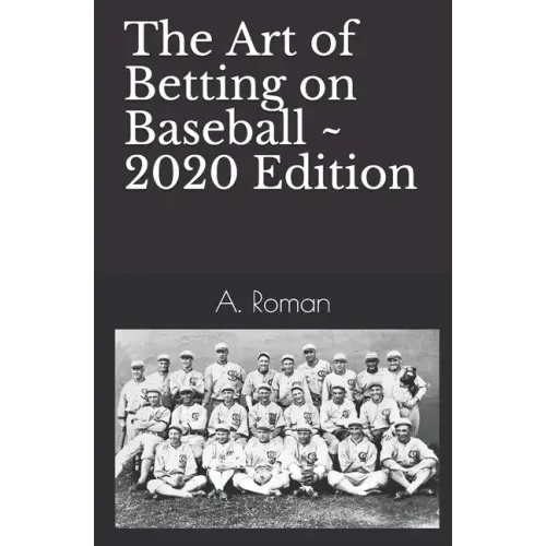 The Art of Betting on Baseball