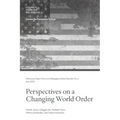 Perspectives on a Changing World Order