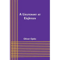 A Lieutenant at Eighteen