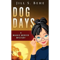 Dog Days: A Maggie Mercer Mystery Book 3