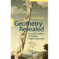 Geometry Revealed: A Jacob's Ladder to Modern Higher Geometry