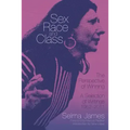 Sex, Race, and Class--The Perspective of Winning: A Selection of Writings, 1952-2011