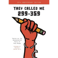 They Called Me 299-359: Poetry by the Incarcerated Youth of Free Minds