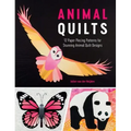 Animal Quilts: 12 Paper Piecing Patterns for Stunning Animal Quilt Designs