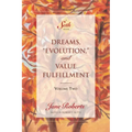 Dreams, Evolution, and Value Fulfillment, Volume Two: A Seth Book