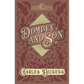 Dombey and Son: With Appreciations and Criticisms By G. K. Chesterton