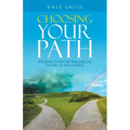 Choosing Your Path: The Search for the True Biblical Model of the Church