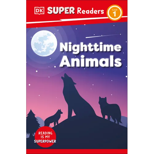 DK Super Readers Level 1 Nighttime Animals