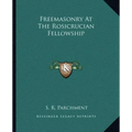 Freemasonry at the Rosicrucian Fellowship