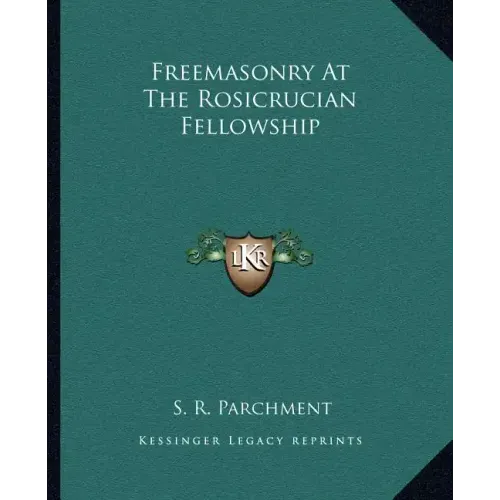 Freemasonry at the Rosicrucian Fellowship