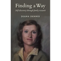 Finding a Way: Self-discovery through family research