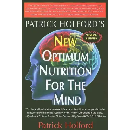 New Optimum Nutrition for the Mind