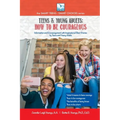 How to be Courageous: For Teens and Young Adults