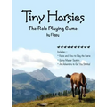 Tiny Horsies: The Role Playing Game