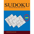 Sudoku Puzzle Book for Adults: 300 Easy to Very hard Sudoku Puzzles with Solutions paperback game suduko puzzle books for adults large print sudoko .
