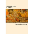 Romancero Gitano (Spanish Edition)