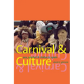 Carnival and Culture: Sex, Symbol, and Status in Spain