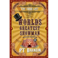 The True Life of the World's Greatest Showman