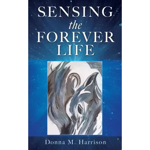 Sensing the Forever Life