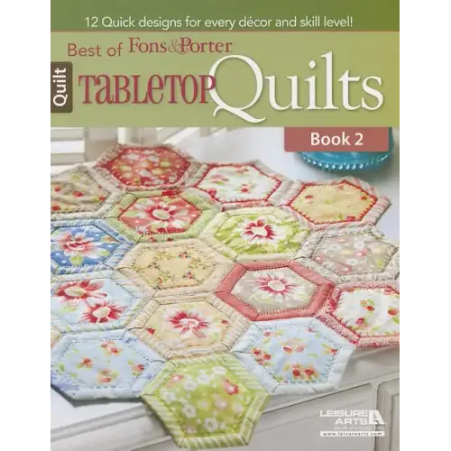 Best of Fons & Porter: Tabletop Quilts, Book 2