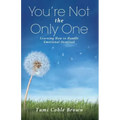 You're Not the Only One