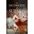 Incubación de Sueños, La