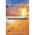 Footprints of Faith: A Christian's Perspective on Life's Journey