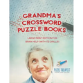 Grandma's Crossword Puzzle Books Large Print Edition for Brain Help (with 172 Drills!)