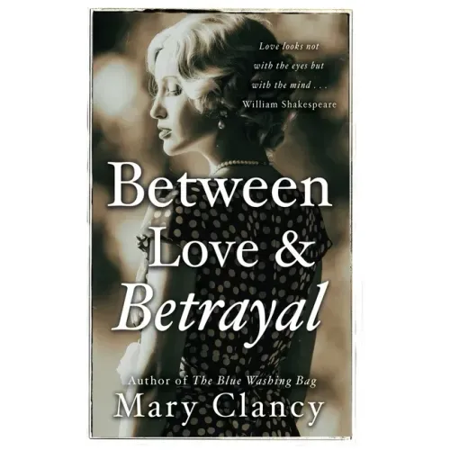 Between Love & Betrayal: 1920's leaving Ireland...living in the shadows... forbidden love...