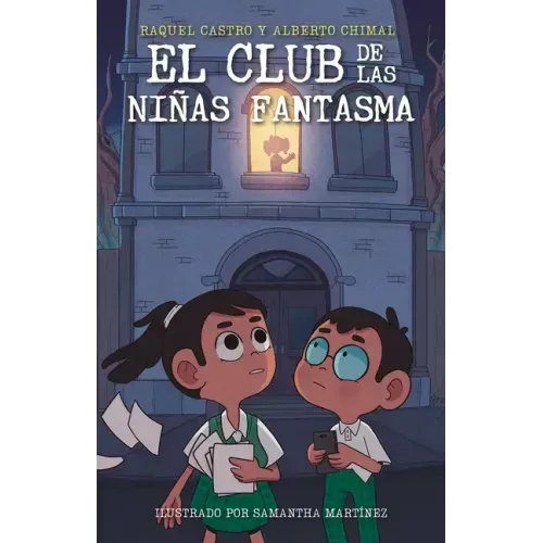 El Club de Las Niñas Fantasma / The Ghost Girls Club