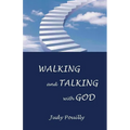 Walking and Talking with God