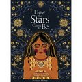 How the Stars Came to Be: Deluxe Edition