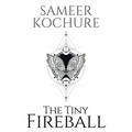 The Tiny Fireball: A cute, wholesome, comfort-read sci-fi fantasy.
