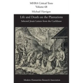 Life and Death on the Plantations: Selected Jesuit Letters from the Caribbean