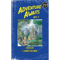 Adventure Awaits: Volume 2