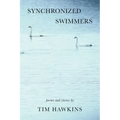 Synchronized Swimmers: Poems and Stories