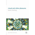Visual and Other Pleasures