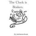 The Clock is Broken