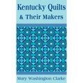 Kentucky Quilts and Their Makers